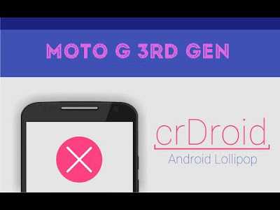 download-and-install-Crdroid-rom-for-moto-g-3rd-gen
