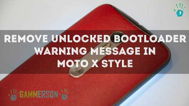 remove-unlocked-bootloader-warning-message-in-moto-x-style