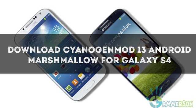 rom-how-to-install-cm13-marshmallow-in-galaxy-s4