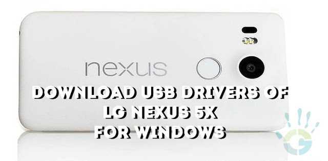 download-lg-nexus-5x-usb-drivers-for-windows