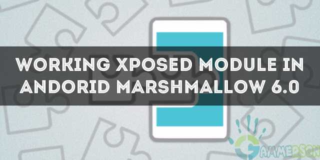 list-of-working-module-on-xposed-for-marshmallow