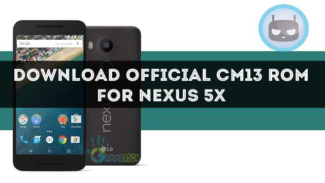 download-official-cm13-for-nexus-5x