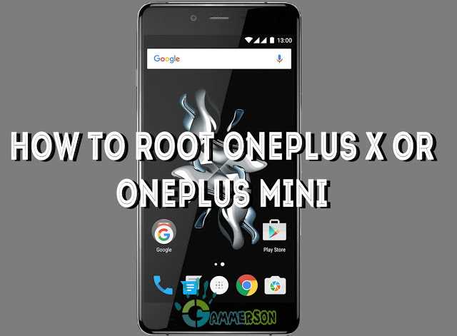 how-to-root-oneplus-x-oneplus-mini