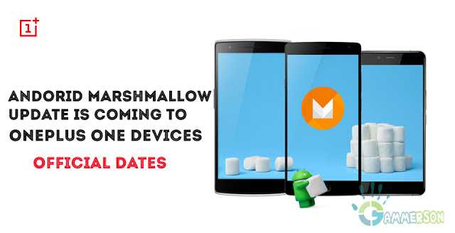 marshmallow-upgrade-schedule-for-oneplus-one-oneplus-two-oneplus-x