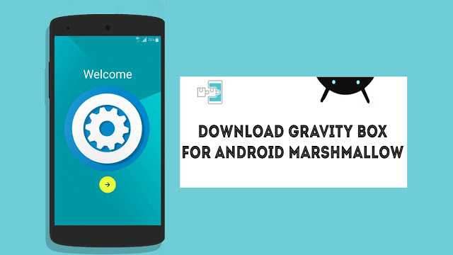 download-garvitybox-for-marshmallow