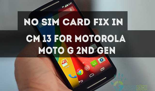 no-sim-card-fix-in-cm-13-moto-g-2nd-gen
