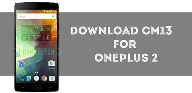 download-and-install-official-cm13-rom-for-oneplus-2