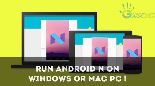 how-to-run-android-n-7.0-on-windows-mac-nutella