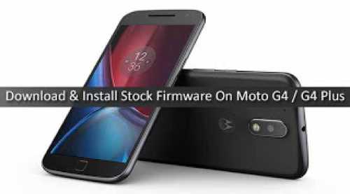 How to Restore Stock Firmware Of Moto G4