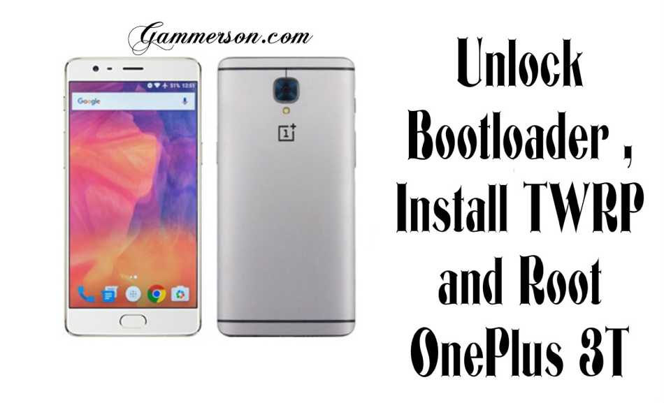 unlock-bootloader-install-twrp-recovery-and-root-oneplus-3t