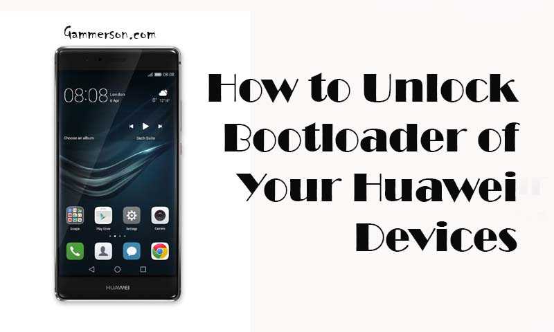  How to Unlock Bootloader of Huawei Devices 