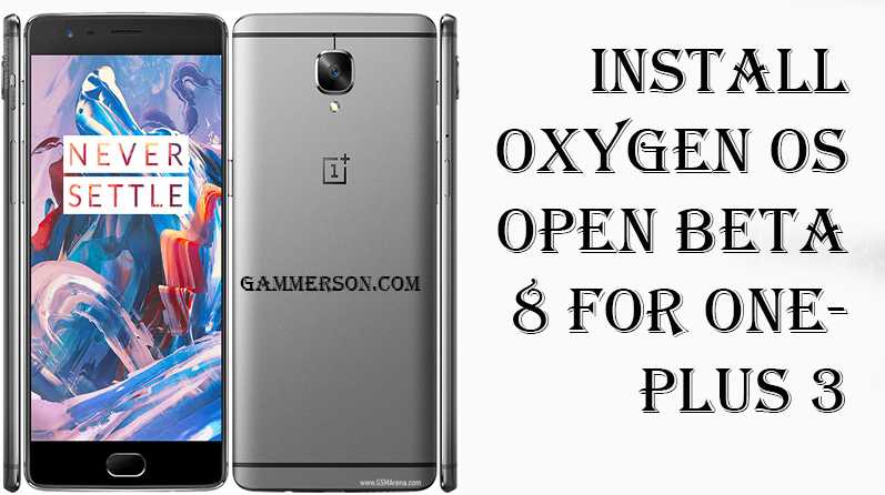 How to Install OxygenOs Open Beta 8 on OnePlus 3 
