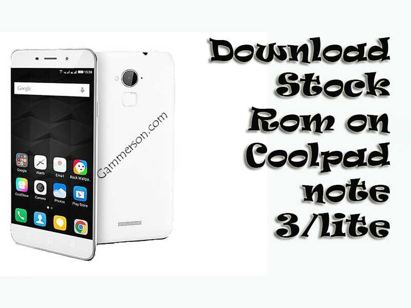 How to Install Stock Firmware on Coolpad Note 3/Lite. 
