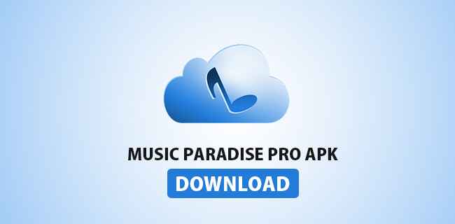 Music Paradise Pro App