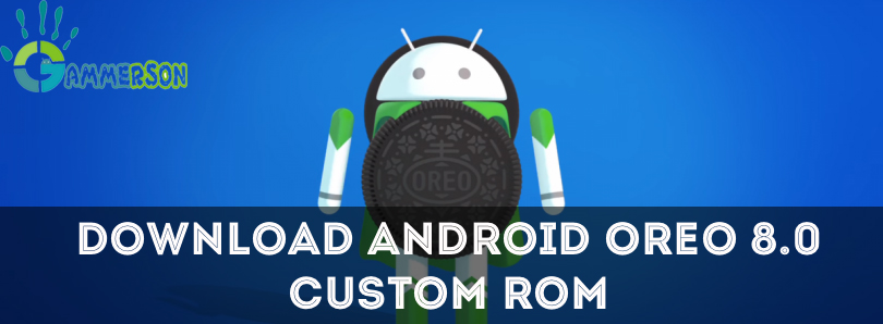 android-oreo-custom-rom